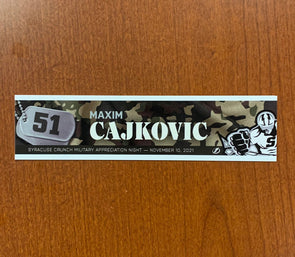 #51 Maxim Cajkovic Military Appreciation Night Nameplate - November 10, 2021
