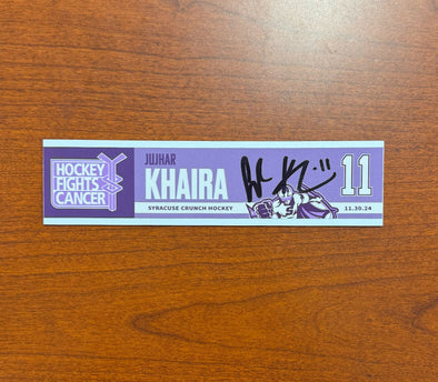 Signed #11 Jujhar Khaira Hockey Fights Cancer Nameplate - November 30, 2024