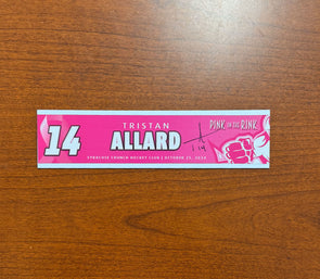 Signed #14 Tristan Allard - 2024-25 Pink in the Rink Nameplate