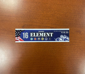 #16 Shawn Element Military Appreciation Nameplate - November 10, 2023
