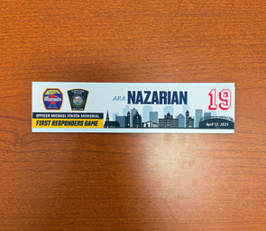 #19 Ara Nazarian First Responders Game Nameplate - April 12, 2025