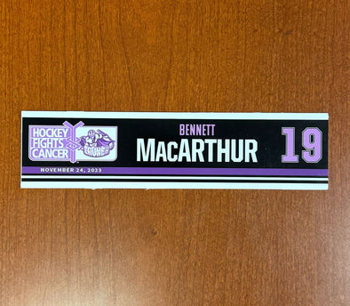 #19 Bennett MacArthur Hockey Fights Cancer Nameplate - November 24, 2023