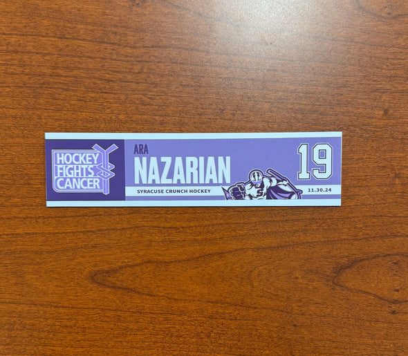 #19 Ara Nazarian Hockey Fights Cancer Nameplate - November 30, 2024