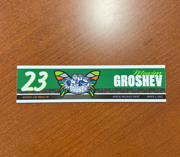 #23 Maxim Groshev Mental Wellness Night Nameplate - March 1, 2025
