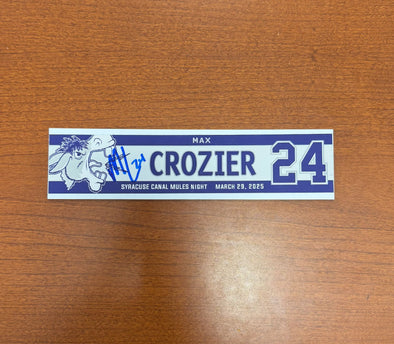 Signed #24 Max Crozier Syracuse Canal Mules Nameplate - March 29, 2025