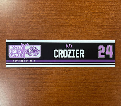 #24 Max Crozier Hockey Fights Cancer Nameplate - November 24, 2023