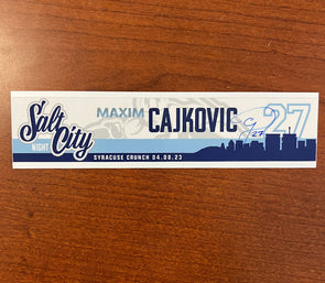 #27 Max Cajkovic Signed Salt City Night Nameplate - April 8, 2023
