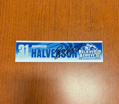 Signed #31 Brandon Halverson Calder Cup Playoffs Nameplate - 2025