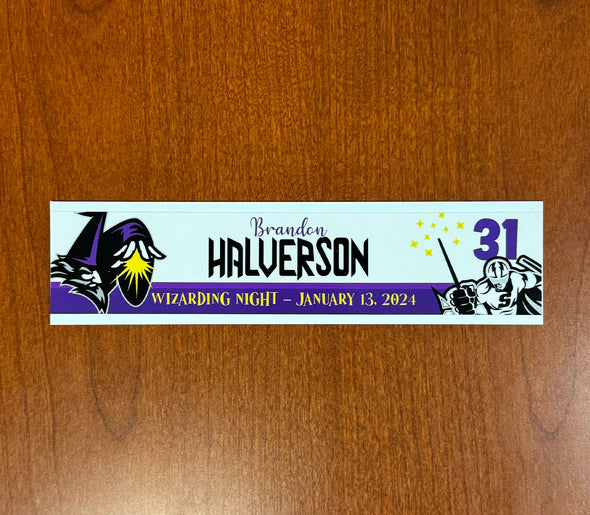 #31 Brandon Halverson Wizarding Night Nameplate - 2023-24 Season