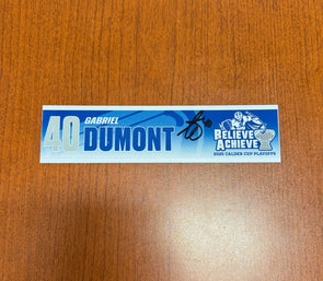 Signed #40 Gabriel Dumont Calder Cup Playoffs Nameplate - 2025