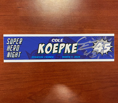 #45 Cole Koepke Signed Super Hero Night Nameplate
