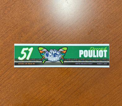 #51 Derrick Pouliot Mental Wellness Night Nameplate - March 1, 2025