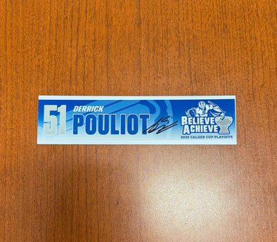 Signed #51 Derrick Pouliot Calder Cup Playoffs Nameplate - 2025