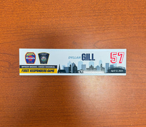 #57 Dyllan Gill First Responders Game Nameplate - April 12, 2025