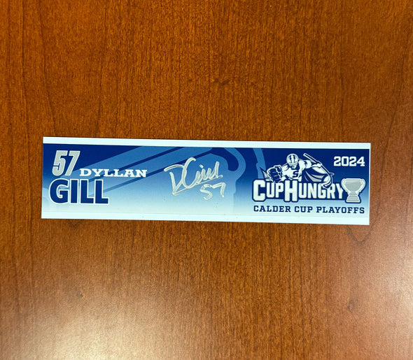 Signed #57 Dyllan Gill Calder Cup Playoffs Nameplate - 2024