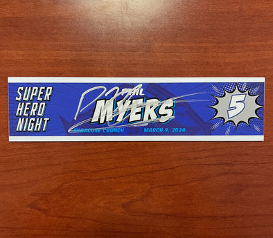 #5 Phil Myers Signed Super Hero Night Nameplate