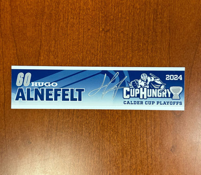 Signed #60 Hugo Alnefelt Calder Cup Playoffs Nameplate - 2024