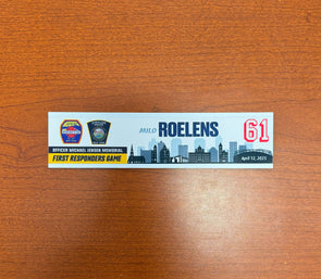 #61 Milo Roelens First Responders Game Nameplate - April 12, 2025