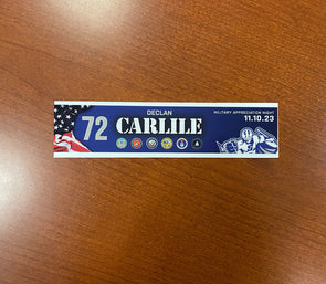 #72 Declan Carlile Military Appreciation Nameplate - November 10, 2023