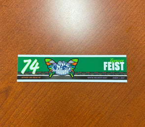 #74 Tyson Feist Mental Wellness Night Nameplate - March 1, 2025