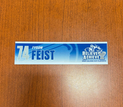 #74 Tyson Feist Calder Cup Playoffs Nameplate - 2025