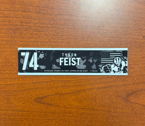 #74 Tyson Feist Military Appreciation Nameplate - November 9, 2024