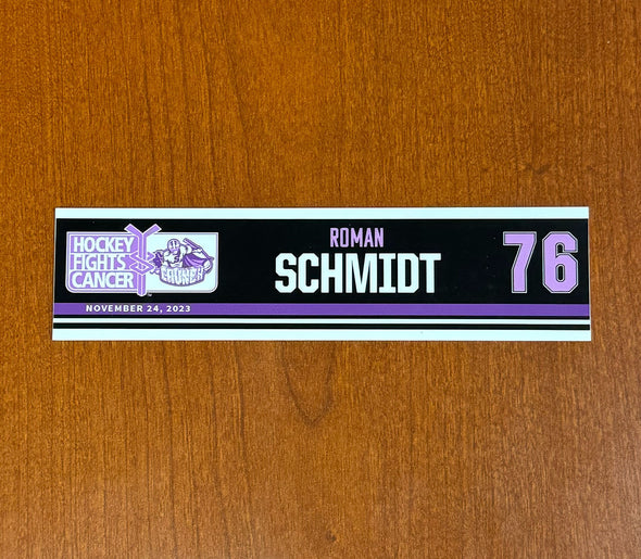 #76 Roman Schmidt Hockey Fights Cancer Nameplate - November 24, 2023