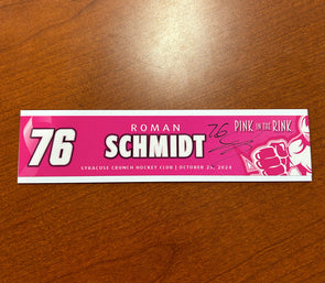 Signed #76 Roman Schmidt - 2024-25 Pink in the Rink Nameplate