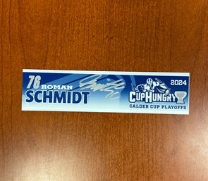 Signed #76 Roman Schmidt Calder Cup Playoffs Nameplate - 2024