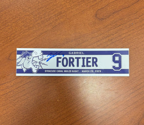 Signed #9 Gabriel Fortier Syracuse Canal Mules Nameplate - March 29, 2025