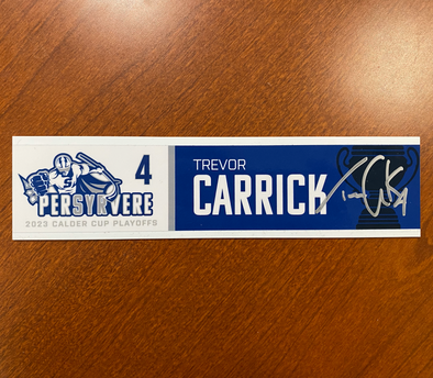 Autographed #4 Trevor Carrick Calder Cup Playoffs Nameplate - 2023