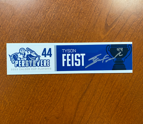 Autographed #44 Tyson Feist Calder Cup Playoffs Nameplate - 2023