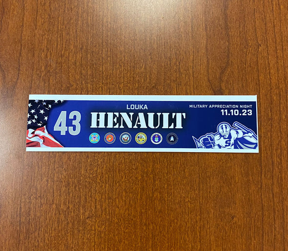 #43 Louka Henault Military Appreciation Nameplate - November 10, 2023