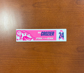 #24 Max Crozier Nameplate - 2023-24 Pink in the Rink