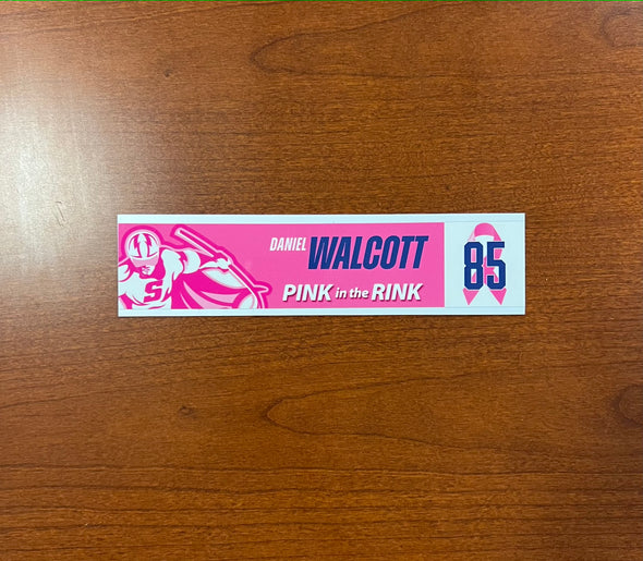 #85 Daniel Walcott Nameplate - 2023-24 Pink in the Rink
