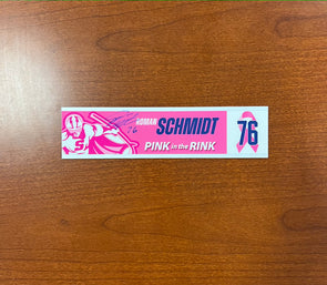 #76 Roman Schmidt Signed Nameplate - 2023-24 Pink in the Rink