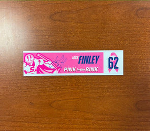 #62 Jack Finley Signed Nameplate - 2023-24 Pink in the Rink