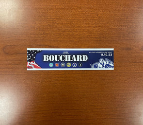 Joel Bouchard Military Appreciation Nameplate - November 10, 2023