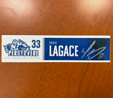 Autographed #33 Max Lagace Calder Cup Playoffs Nameplate - 2023