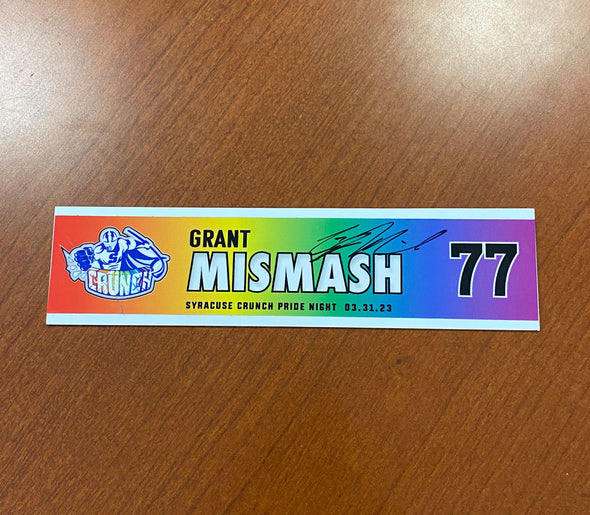 #77 Grant Mismash Signed Pride Night Nameplate - March 31, 2023