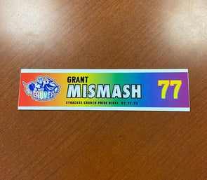 #77 Grant Mismash Alternate Pride Night Nameplate - March 31, 2023