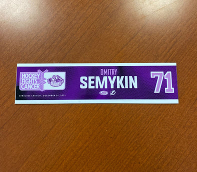 #71 Dmitry Semykin Hockey Fights Cancer Nameplate - December 16, 2022
