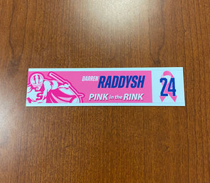 #24 Darren Raddysh - 2023-24 Pink in the Rink