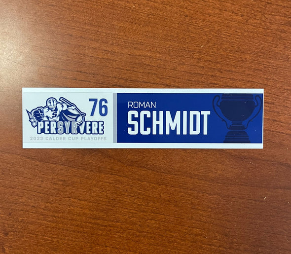 #76 Roman Schmidt Calder Cup Playoffs Nameplate - 2023