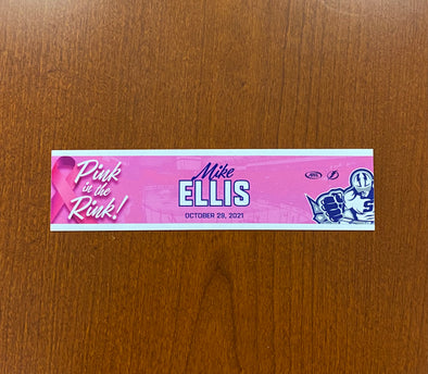 DIRECTOR OF SKILL DEVELOPMENT MIKE ELLIS PINK IN THE RINK NAMEPLATE - OCTOBER 29, 2021