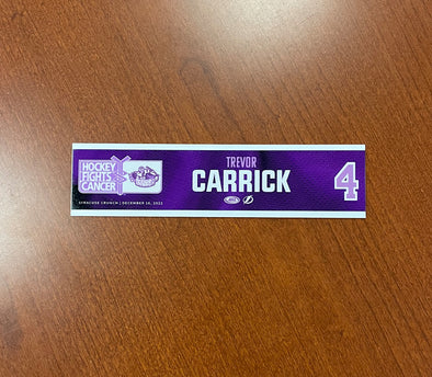 #4 Trevor Carrick Hockey Fights Cancer Nameplate - December 16, 2022