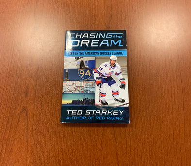 Chasing the Dream - Life in the American Hockey League - Book