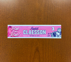 #3 FREDRIK CLAESSON PINK IN THE RINK NAMEPLATE - OCTOBER 29, 2021