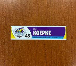 #45 COLE KOEPKE OPENING NIGHT NAMEPLATE - OCTOBER 23, 2021