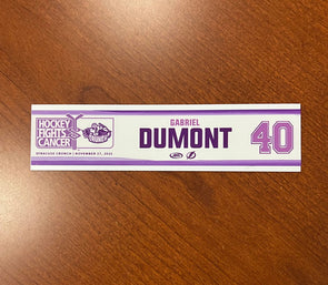 #40 Gabriel Dumont Hockey Fights Cancer Nameplate - November 27, 2021